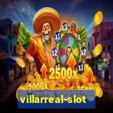 villarreal-slot