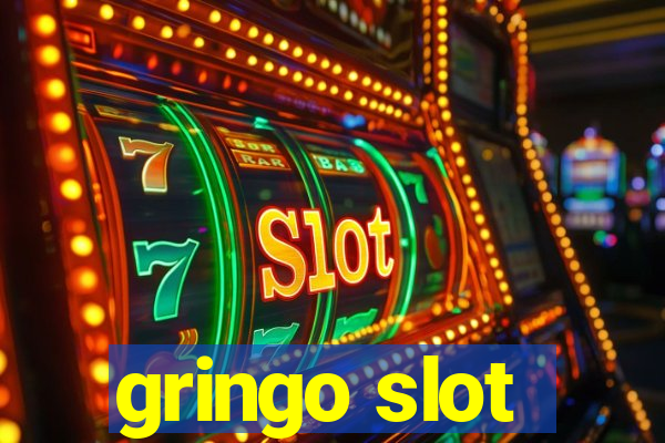 gringo slot