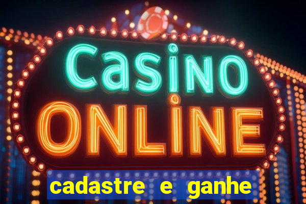 cadastre e ganhe b?nus para jogar cassino