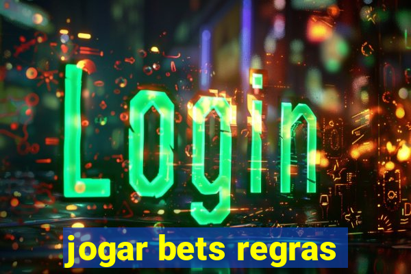 jogar bets regras