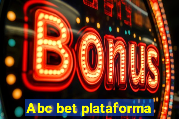 Abc bet plataforma