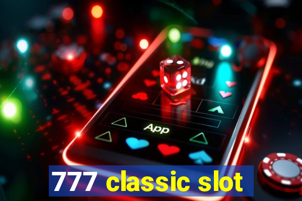 777 classic slot