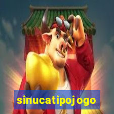 sinucatipojogo