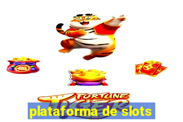 plataforma de slots