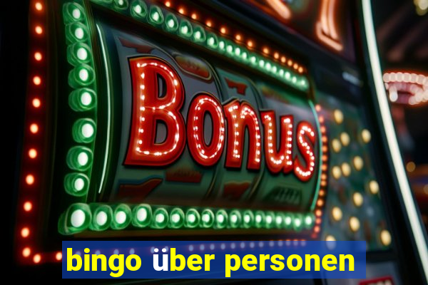 bingo über personen